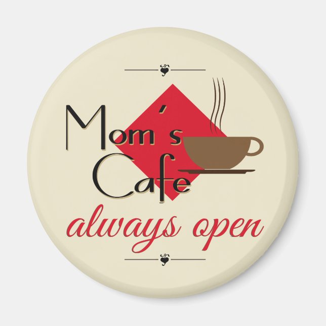 Imã Café de mãe sempre aberto (Frente)