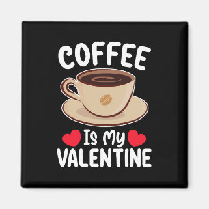 Imã Café É Meu Dia Dos Namorados Engraçado Cafeína