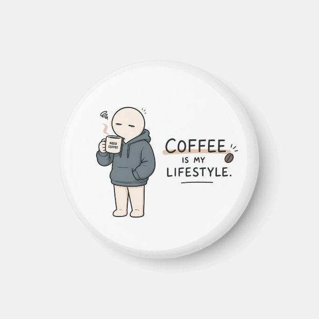 Imã Café É Meu Estilo de Vida Piada de Café Meme (Frente)