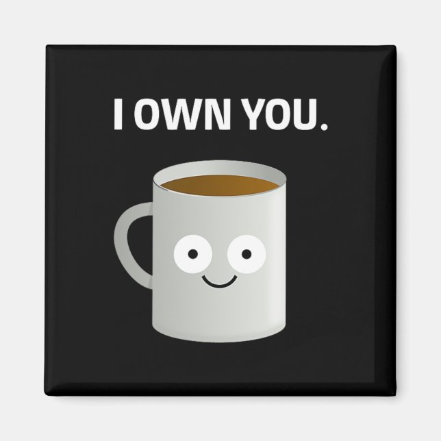 Imã Café é que te pertence o viciado em cafeína Irônic (Frente)