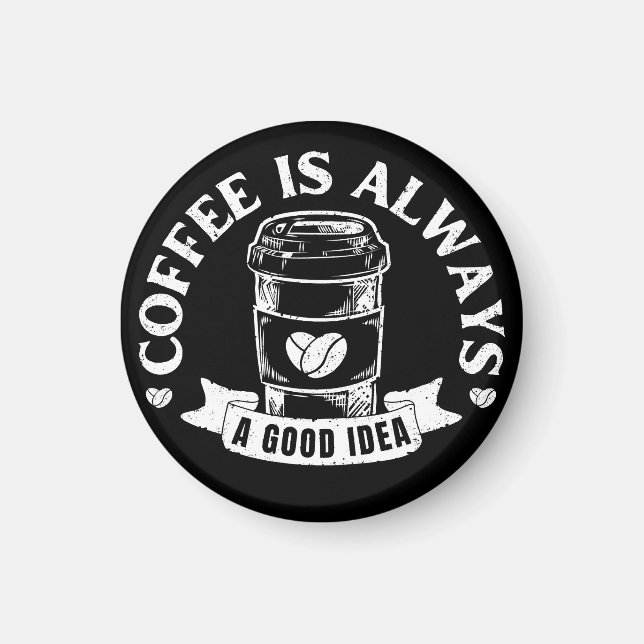 Imã Café é sempre uma boa ideia (Frente)