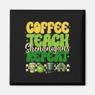 Imã Café Ensine Travessuras Repita Professor St Patric