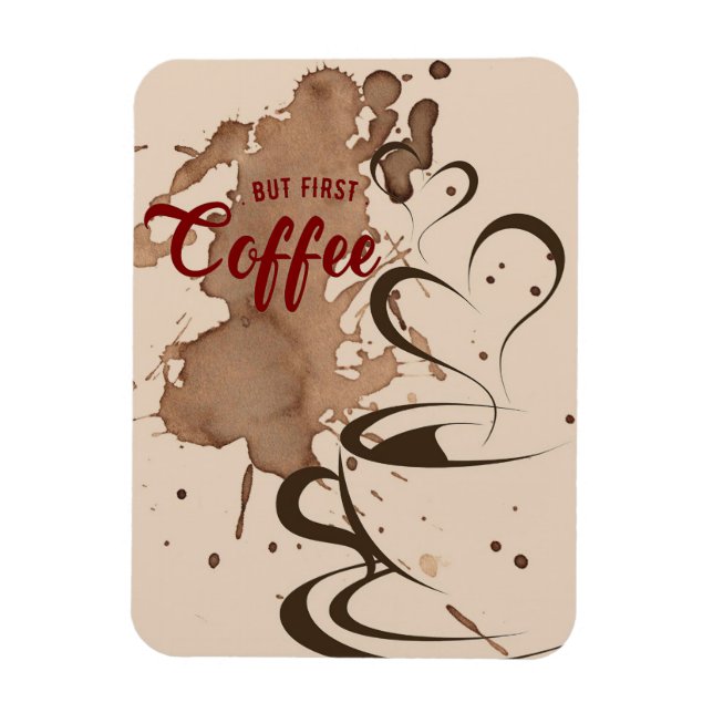 Ímã Café Lover Mas Primeiro Café (Vertical)