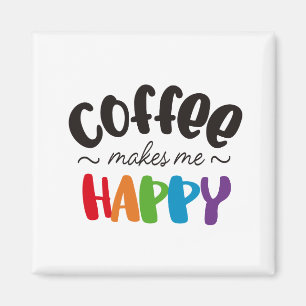 Imã café me deixa feliz