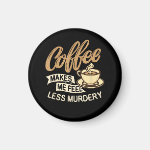 Imã Café Me Faz Sentir Menos Assassino