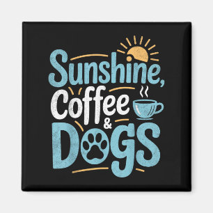Imã Café Sunshine & Cães Engraçados Cachorro Mãe P