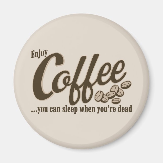Imã Café você pode dormir quando está morto (Frente)