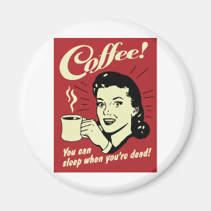 Imã Café você pode dormir quando você está inopera