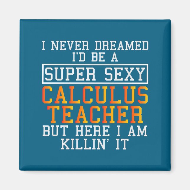 Imã Calculus Teacher Funny Math Professor  (Frente)