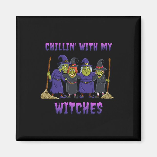 Imã Calma Com As Minhas Bruxas Diversão De Halloween (Frente)
