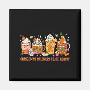 Imã Calorias De Natal Não Contam Funny Natal Coff