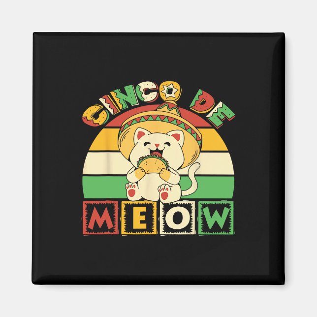 Imã Camisa Cinco De Meow Com Gato Sorridente Taco E So (Frente)