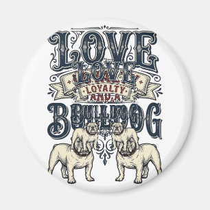 Imã Camisa de Amor Bulldog Desenho de Citação de Cacho