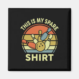 Imã Camisa de Boliche Divertida Esta é Minha Camisa Re