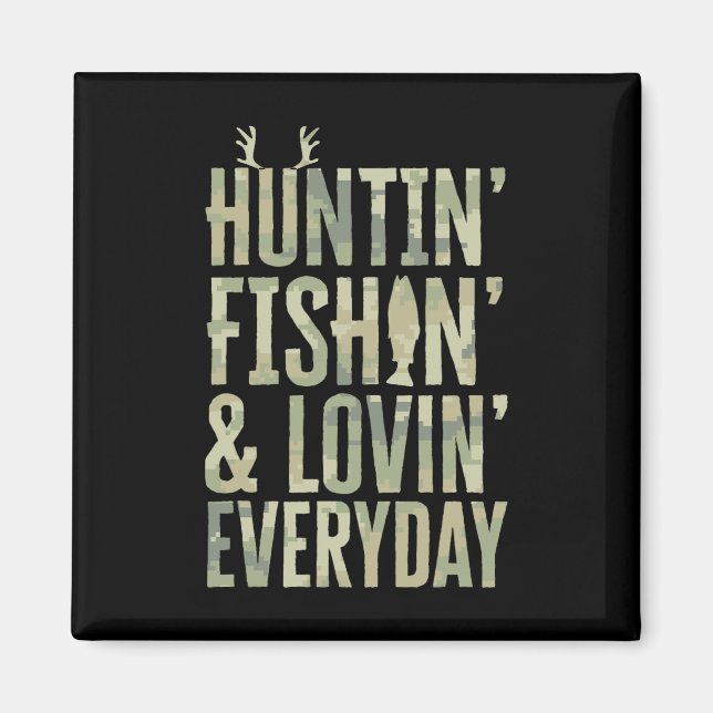 Imã Camisa de Caça Pesca Amando Todos os Dias1  (Frente)