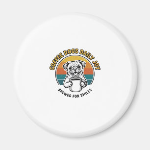 Imã Camisa de Cachorro Café Design de Caneca de Cachor