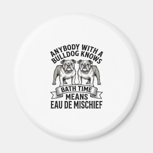 Imã Camisa de Humor Bulldog Citação Engraçada de Cacho