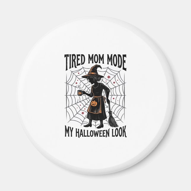 Imã Camisa de Mãe de Halloween Fantasia Cansada Gráfic (Frente)