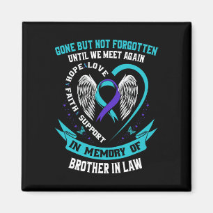Imã Camisa De Sensibilização Suicida Irmão De Lei Mama