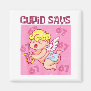Imã Camisa do Cupido Diz Seis Sete, Cupido Dias 67 Diz