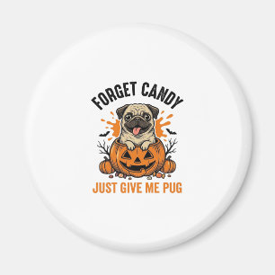 Imã Camisa engraçada de Pug de Halloween Esqueça o Des