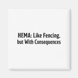Imã Camisa engraçada Hema - Como esgrima, mas com cons