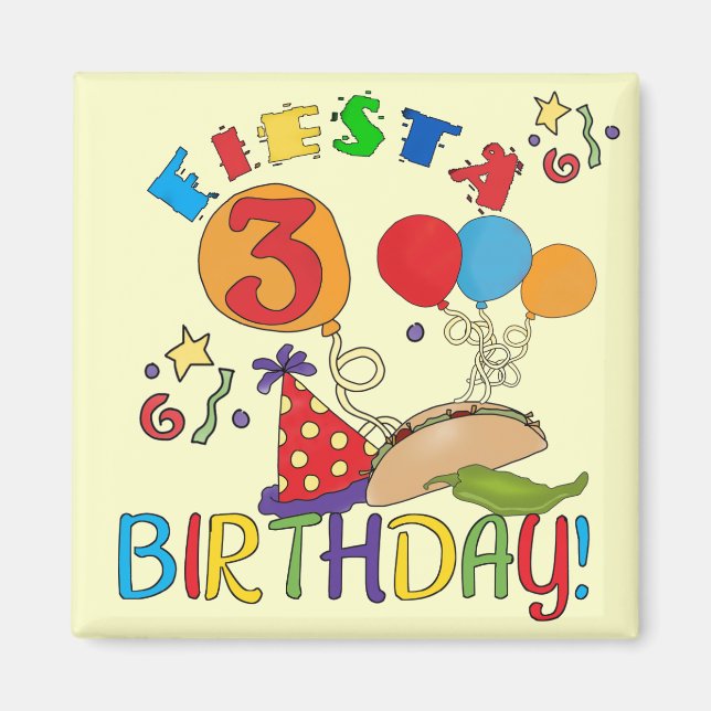 Imã Camisas de aniversário de 3 anos Fiesta e presente (Frente)