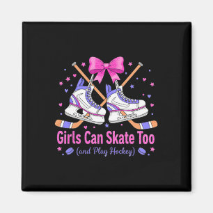 Imã Camiseta de Hockey Meninas Também Podem Patinar La
