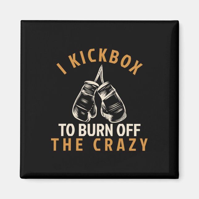 Imã Camiseta de Kickboxing - Eu Pratico Kickbox para Q (Frente)