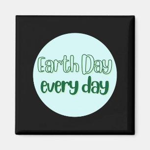 Imã Camiseta Dia da Terra Todos os Dias_1