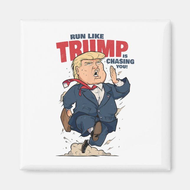 Imã Camiseta Divertida Corra Como Se Trump Estivesse P (Frente)