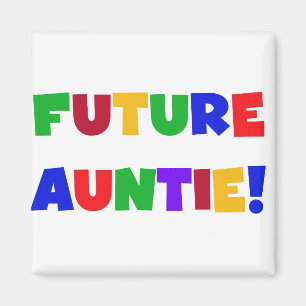 Imã Camiseta e presentes Auntie-Preliminares futuros