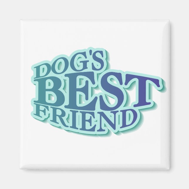 Imã Camiseta e presentes do melhor amigo do cão (Frente)