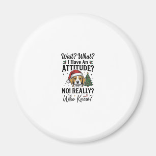 Imã Camiseta Engraçada de Natal com Cachorro e Atitude