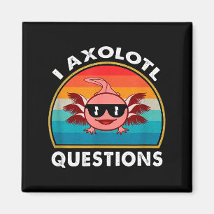 Imã Camiseta engraçada de perguntas sobre Axolote Cute