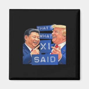 Imã Camiseta Engraçada Trump e Xi Rindo - É Isso Que E