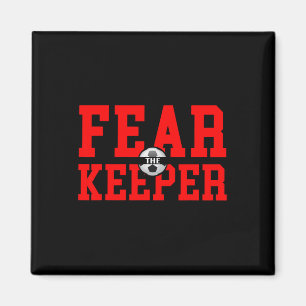 Imã Camiseta Fear The Goalie Futebol Goleiro Guarda-Re