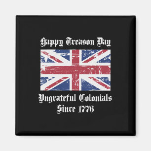 Imã Camiseta Feliz Dia da Traição Coloniais Ingratos 4
