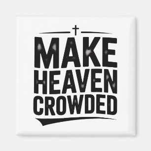 Imã Camiseta Gráfica de Design Vintage Make Heaven Cro