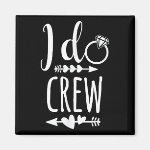 Imã Camiseta I Do Crew Para Noiva Casamento Despedida