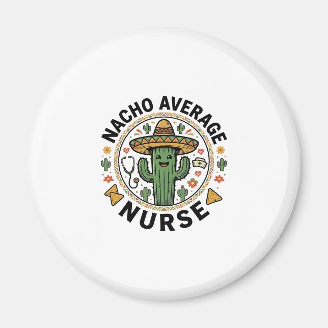 Imã Camiseta Nacho Average Nurse Cactus Fiesta Design_ (Frente)