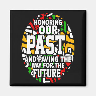 Imã Camiseta Orgulho do Mês da História Negra Honrando
