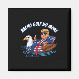 Imã Camiseta Política Trump Nacho Golfo Não Mais Diver