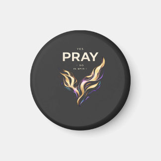 Imã Camiseta PRAY IN SPIRIT – Fé em Energia Abstrata