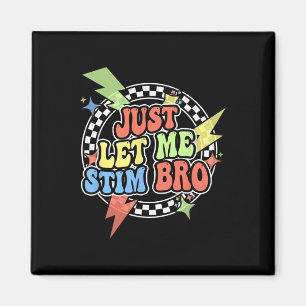 Imã Camiseta Retro Só Me Deixe Estimular Irmão Criança