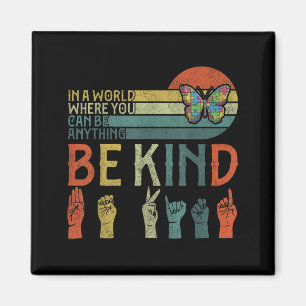 Imã Camisetas Asl Seja Gentil Au Conscientização Borbo