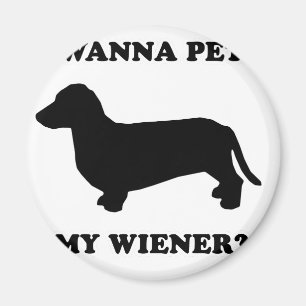 Imã CAMISETAS do CÃO do WIENER - "queira pet meu