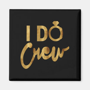 Imã Camisetas Douradas I Do Crew para Despedida de Sol