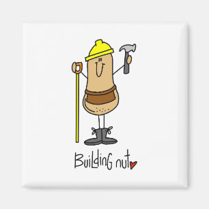 Imã Camisetas e Presentes Building Nut