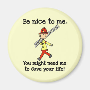 Imã Camisetas e Presentes para Bombeiros Be Nice